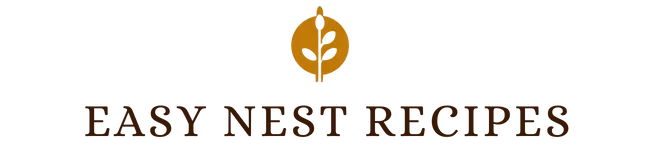 Easy Nest Recipes